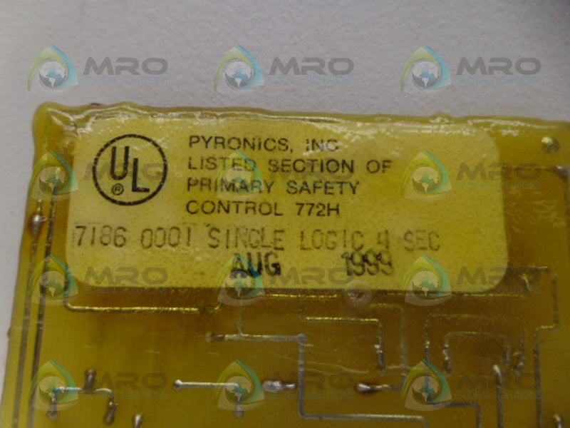PYRONICS 7186-0001 4SEC SINGLE LOGIC CIRCUITRY MODULE UNMP