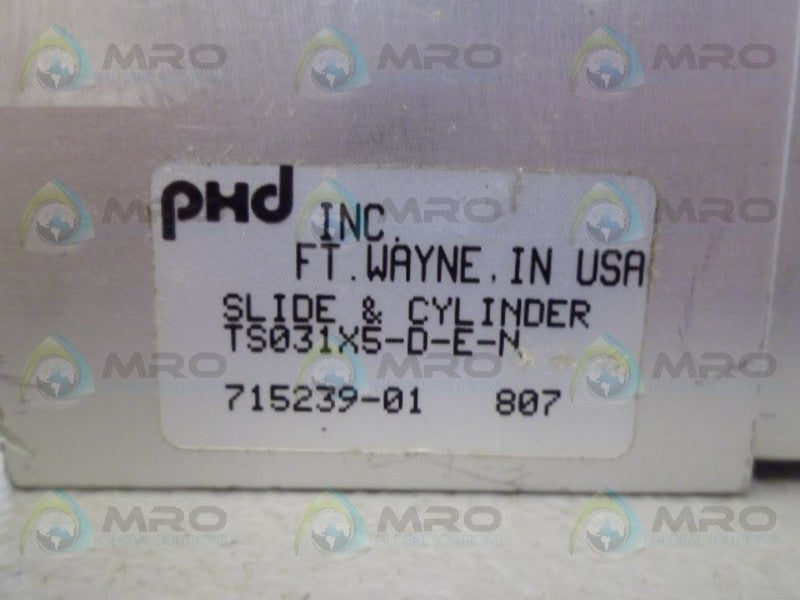 PHD TS031X5-D-E-N SLIDE AND CYLINDER (AS PICTURED) NSNP