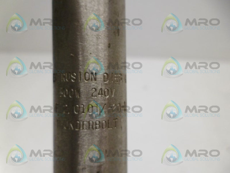 EXTRUSION DIES F12/0101/-20-11 CARTRIDGE HEATER 500W 240V UNMP