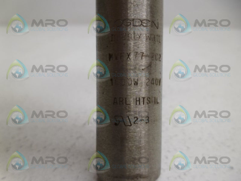 OGDEN MWFX77-2C2 CARTRIDGE HEATER 1000W 240V UNMP