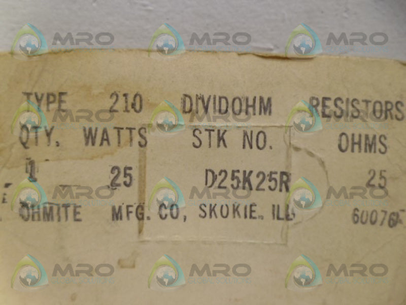 OHMITE 210 RESISTOR 25W 25OHMS D25K25R NSMP