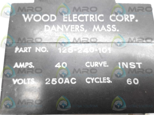 WOOD ELECTRIC 125-240-101 CIRCUIT BREAKER UNMP