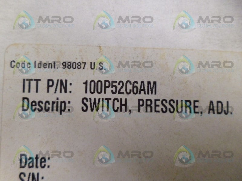 ITT 100P52C6AM PRESSURE SWITCH NSMP
