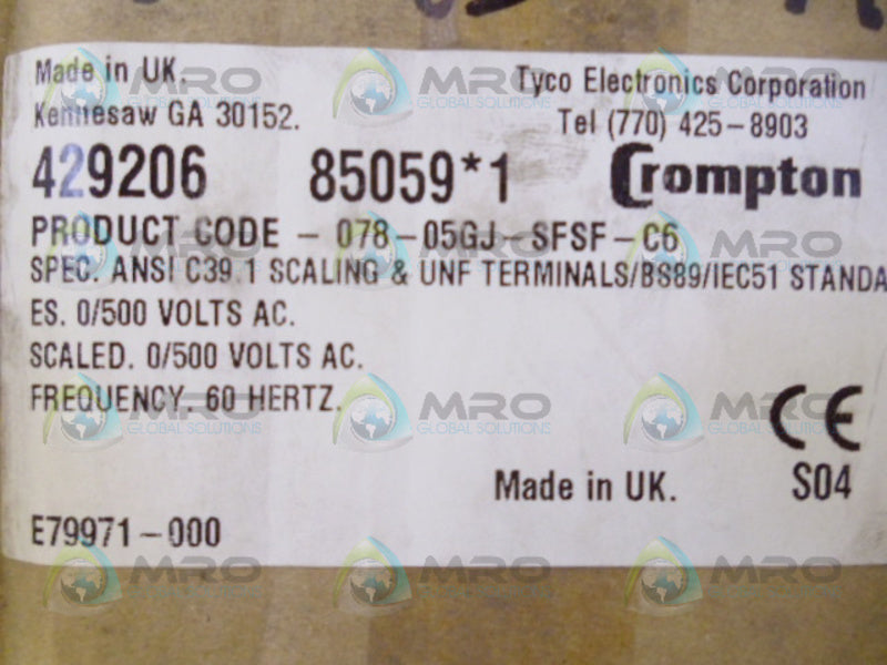 CROMPTON 078-05GJ-SFSF-C6 0-500V NSMP