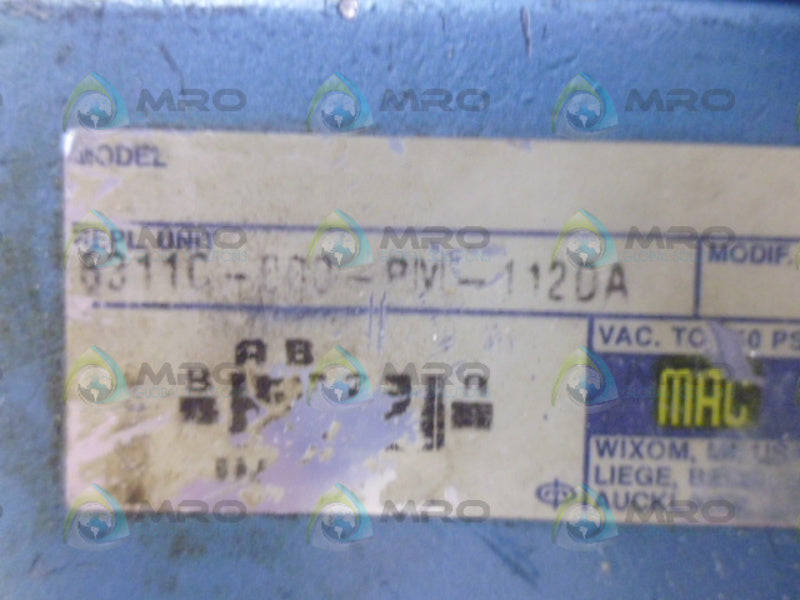MAC 6311C-000-PM-112DA PNEUMATIC VALVE REMANUFACTURED