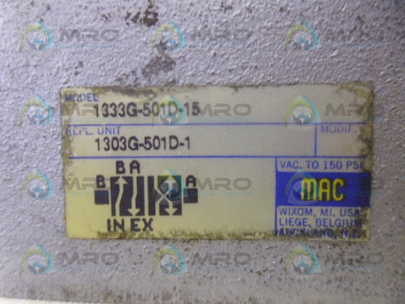 MAC 1333G-501D-15 VALVE (AS PICTURED) REMANUFACTURED