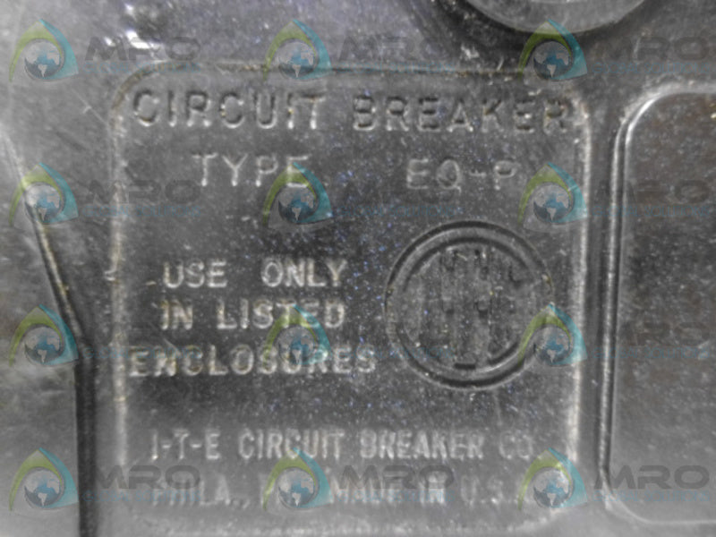 ITE EQP115 CIRCUIT BREAKER UNMP