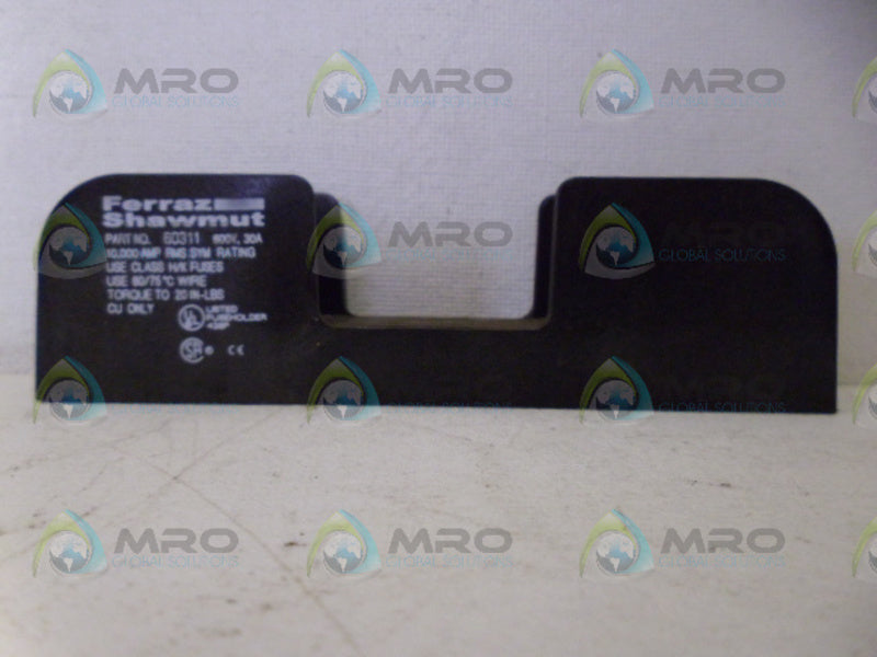 FERRAZ SHAMUT 60311 FUSE HOLDER UNMP