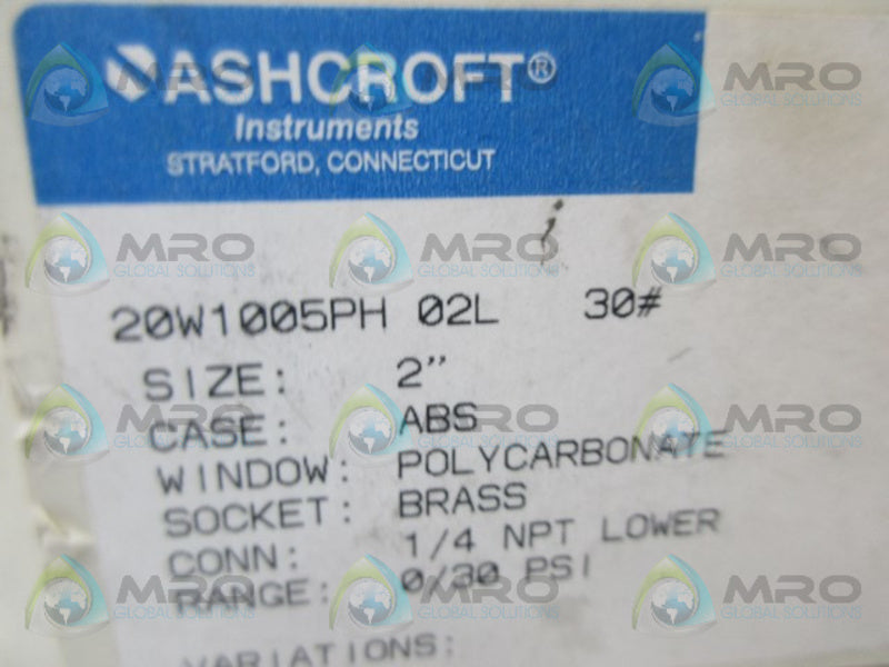 ASHCROFT 20W1005PH02L-30# PRESSURE GAUGE NSMP