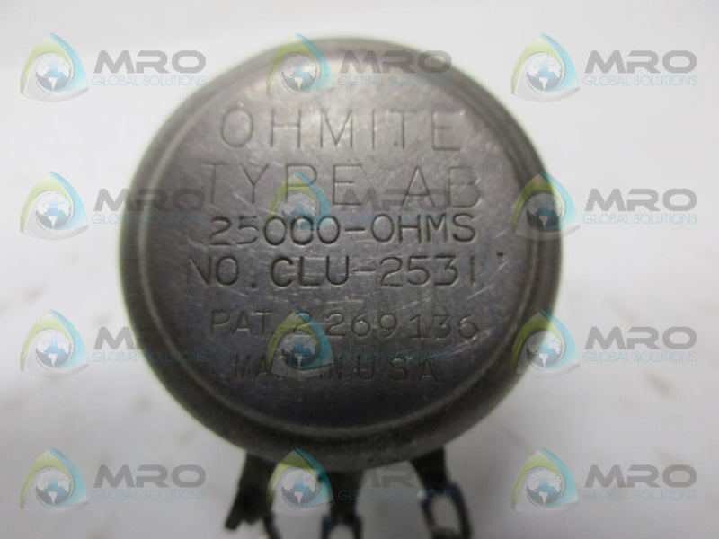 OHMITE CLU-2531 POTENTIOMETER UNMP