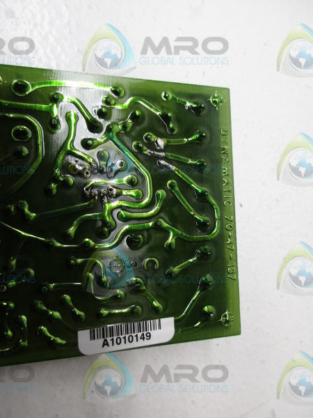 DYNAMATIC 70-47-137 CIRCUIT BOARD  UNMP