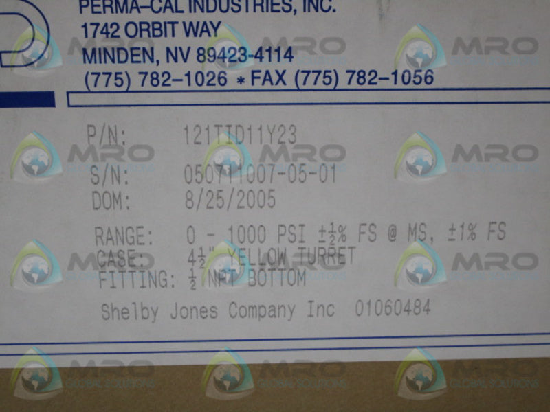 PERMA-CAL 121TID11Y23 PROCESS GAUGE 0-1000 PSI  NSFS