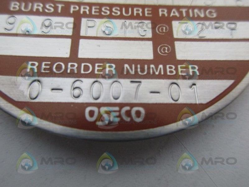 OSECO 0-6007-07 BUCKLING RUPTURE DISC NSNP