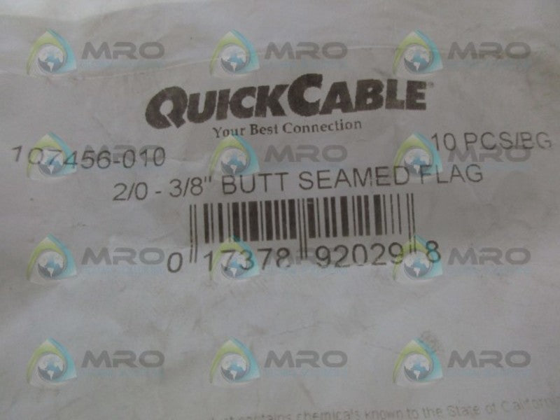 QUICK CABLE 107456010 (PKG OF 10)BUTT SEAMED FLAG NSMP