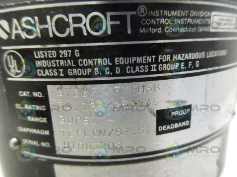 ASHCROFT B722TXFMNH6B PRESSURE SWITCH UNMP