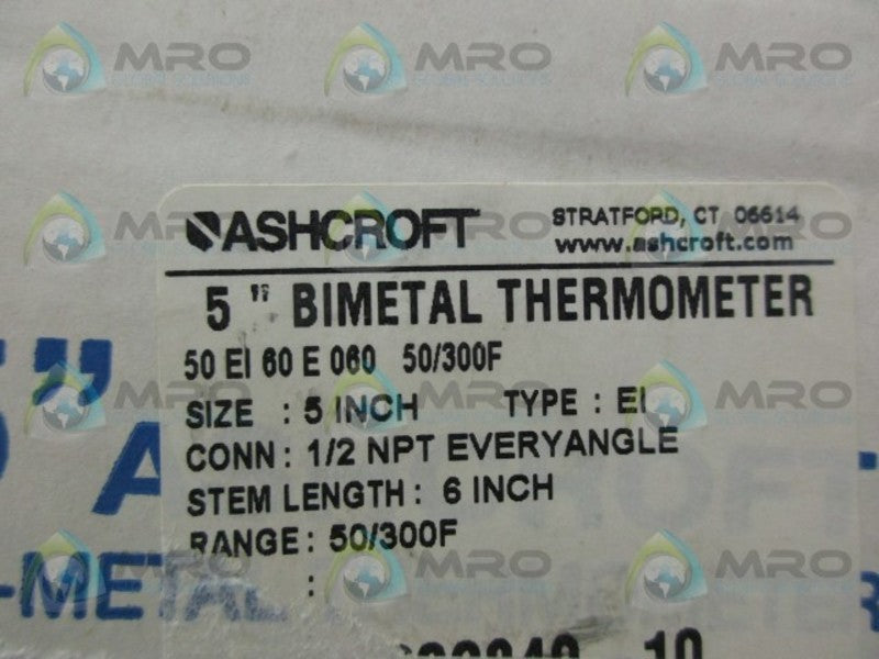 ASHCROFT 50EL60E060 50/300F BI-METAL THERMOMETER *NEW IN BOX*