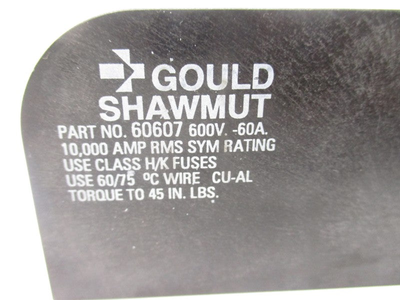 GOULD SHAWMUT 60607 600V 60A NSNP