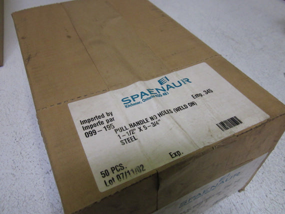 LOT OF 50 SPAENAUR 099-195 WELD ON (NO HOLES) PULL HANDLE *NEW IN BOX*