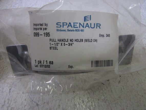 LOT OF 50 SPAENAUR 099-195 WELD ON (NO HOLES) PULL HANDLE *NEW IN BOX*