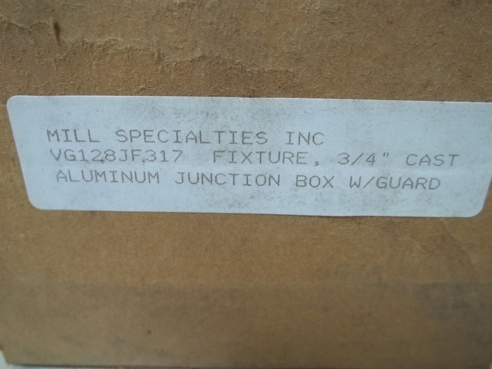 MILL SPECIALTIES INC VG128JF317 FIXTURE,3/4"CAST ALUMINUM JUNCTIONNSMP