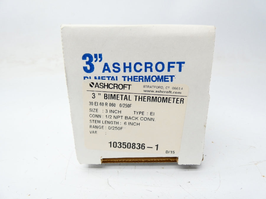 ASHCROFT 30EI60R0600/250F 0-250F 3" NSMP