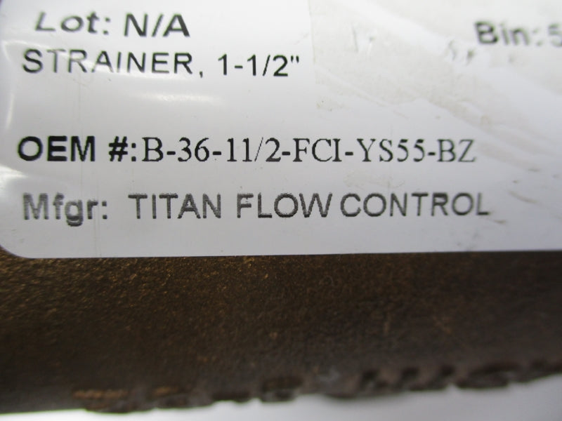 TITAN FLOW CONTROL B-36-11/2-FCI-YS55-BZ 1-1/2" NSNP