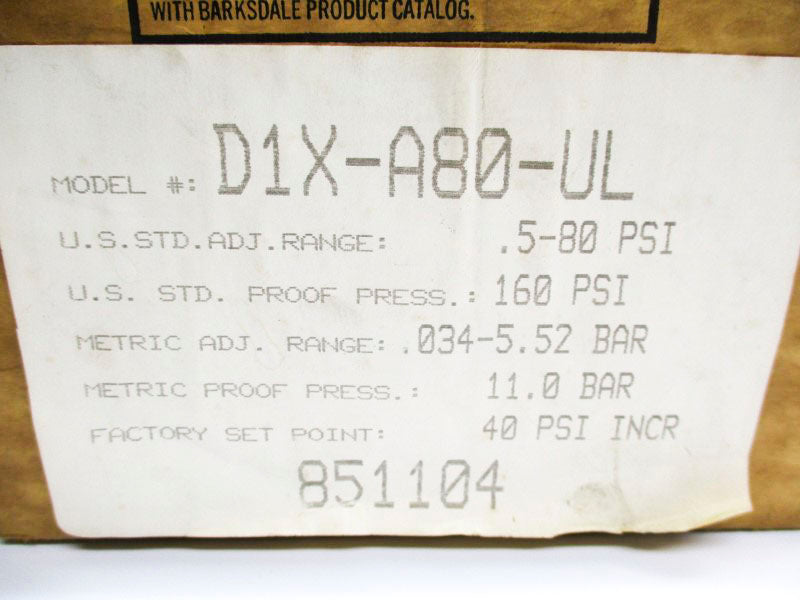 BARKSDALE D1X-A80-UL 480VAC 10A 160PSI 0.5-80PSI NSMP