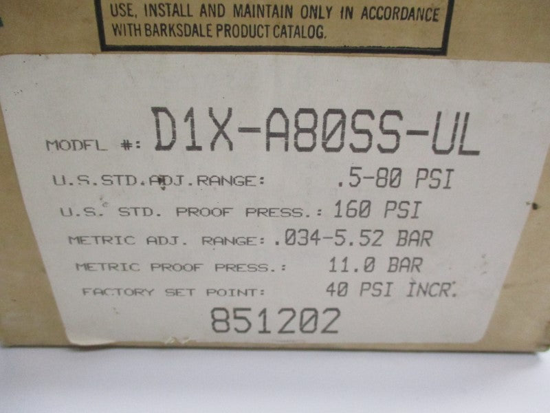 BARKSDALE CONTROLS D1X-A80SS-UL 480VAC 10A 0.5-80PSI NSMP