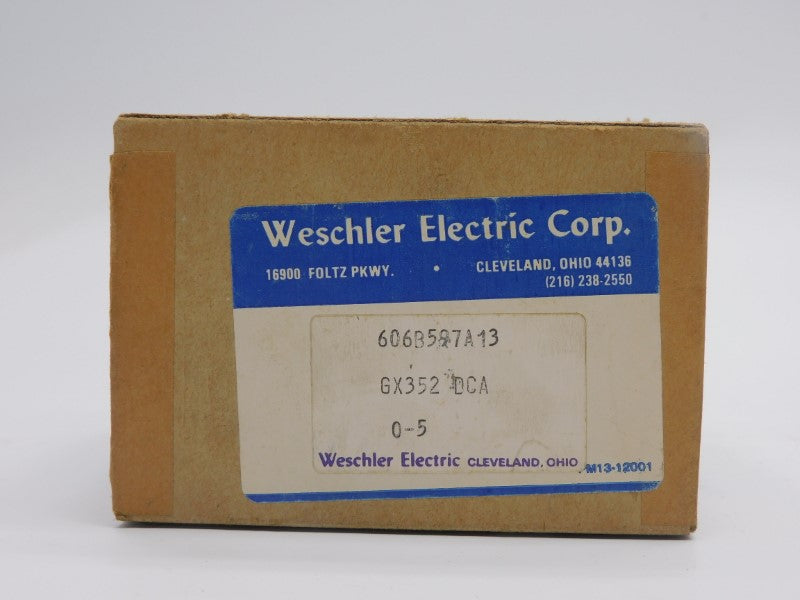 WESCHLER ELECTRIC 606B97A13 GX352DCA 0-5DCA NSMP