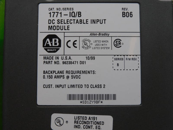 ALLEN BRADLEY 1771-IQ SER. B REV. B06 5VDC 0.150A REMAN