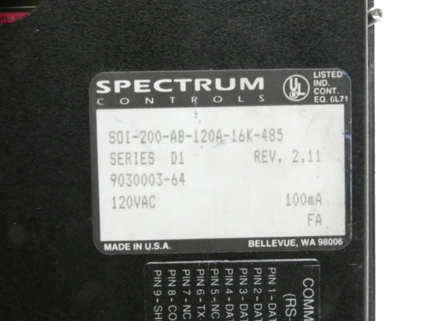 SPECTRUM CONTROLS SOI-200-AB-120A-16K-485 SER. D1 REV. 2.11 120VAC UNMP