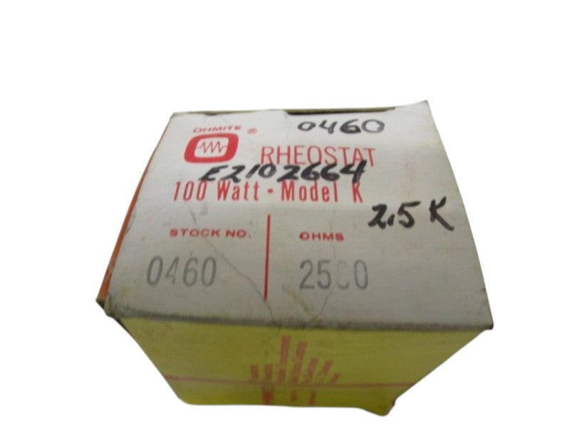 OHMITE 0460 RHEOSTAT 2.5K OHMS NSMP