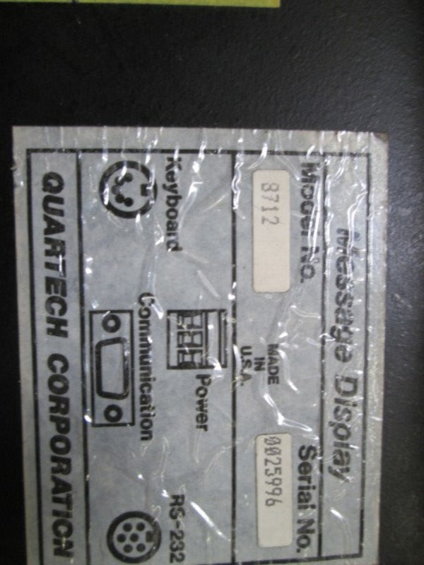 QUARTECH MESSAGE DISPLAY 8712 UNMP
