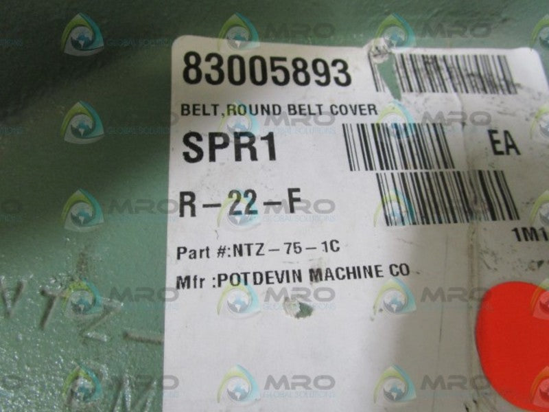 POTDEVIN MACH CO. ROUND BELT COVER NTZ-75-1C NSNP