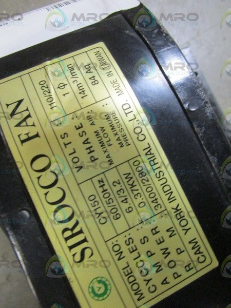 SIROCCO FAN CY150 UNMP