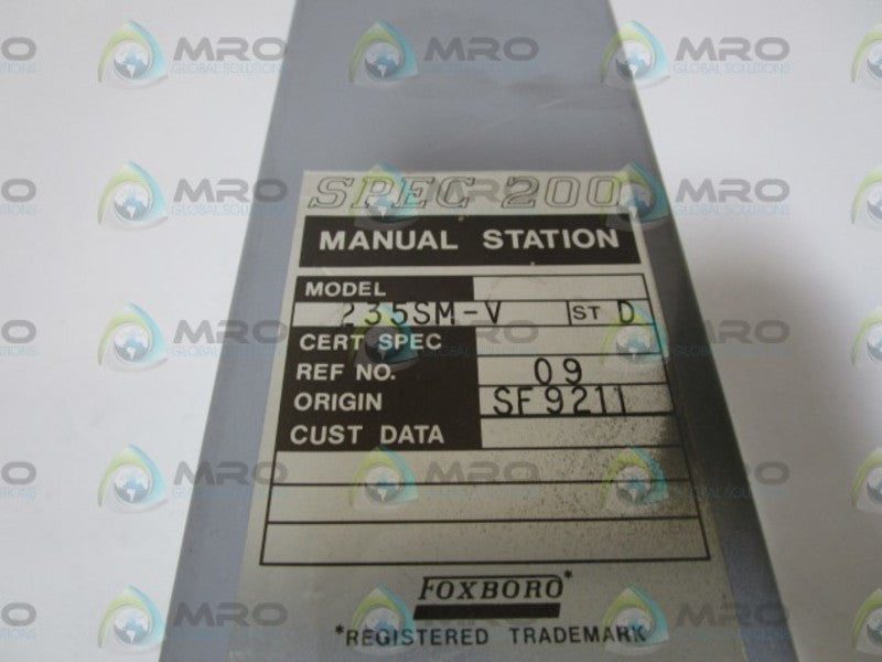 FOXBORO 235SM-V MANUAL STATION CONTROLLER NSNP