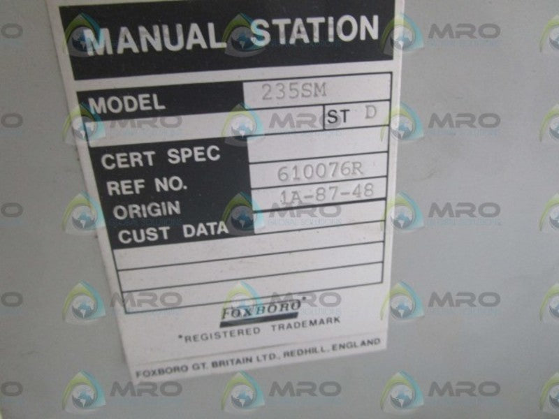 FOXBORO 235SM MANUAL STATION CONTROLLER (AS PICTURED) NSNP