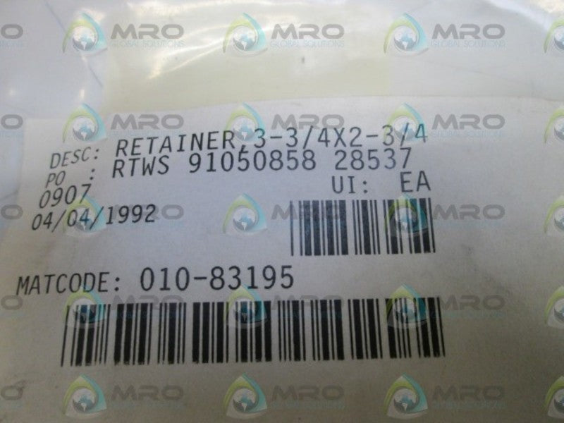 LOT OF 2 RETAINER 3-3/4X2-3/4 NSNP