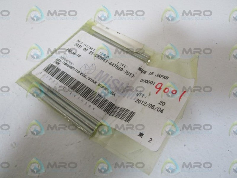 LOT OF 20 MISUMI PSFJ4-70 NSMP