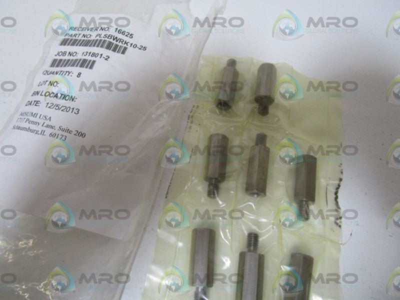 LOT OF 8 MISUMI PLSBWRK10-25 NSNP