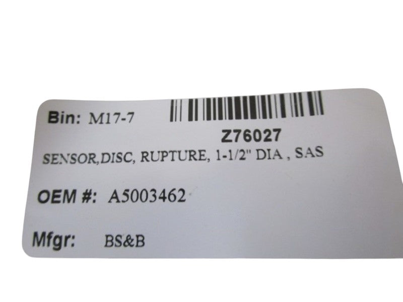 BS&B TYPE: SAS A4002760-3 H1-0-1147-306 RUP. SENSOR 1-1/2"  NSNP