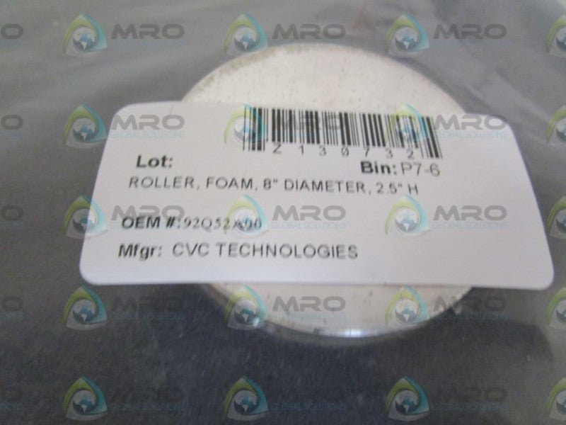 CVC TECHNOLOGIES 8" FOAM ROLLER 92Q52A00  NSNP