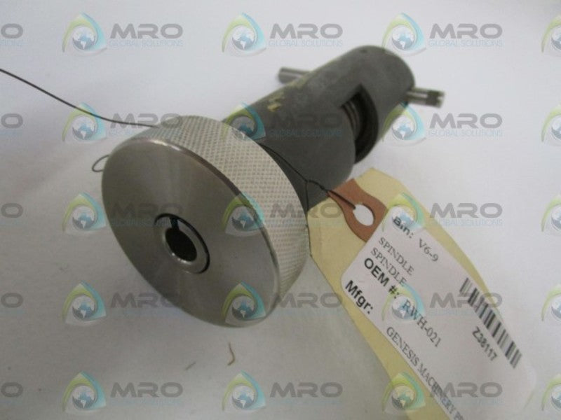 GENESIS MACHINERY PRODUCTS INC. SPINDLE RWH-021 NSNP