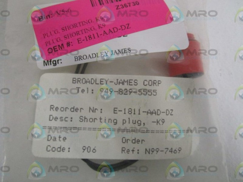 BROADLEY-JAMES CORP. K9 SHORTING PLUG E-1811-AAD-DZ  NSNP IN BAG