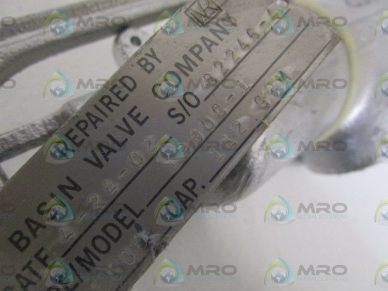 BASIN VALVE CO. VALVE 1990C-1  REMANUFACTURED