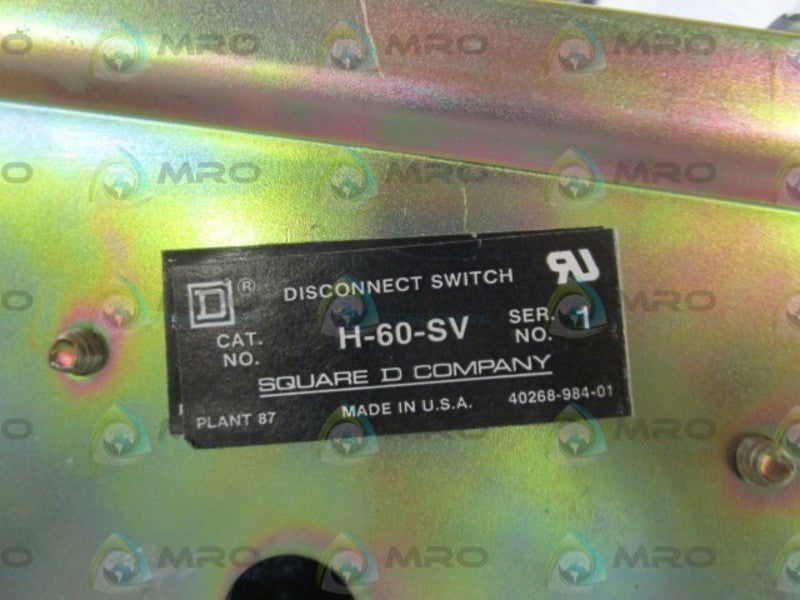 SQUARE D DISCONNECT SWITCH H-60-SV (CHIPPED AS PICTURED) UNMP