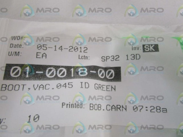 LOT OF 10 BOOT, VAC .045 ID GREEN 01-0018-00 NSNP IN BAG