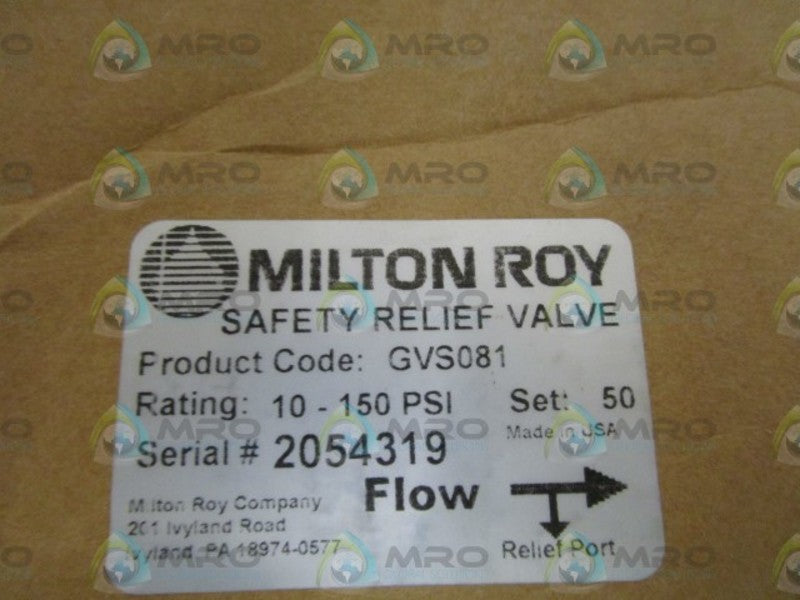 MILTON ROY 10-150PSI SAFETY RELIEF VALVE GVS081 NSMP