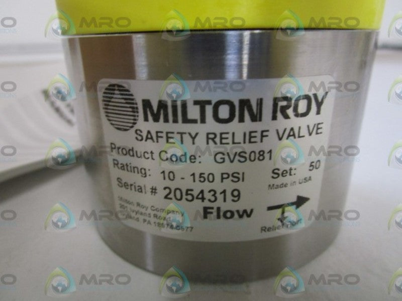 MILTON ROY 10-150PSI SAFETY RELIEF VALVE GVS081 NSMP