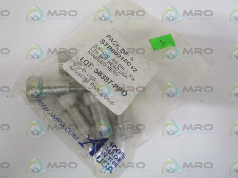LOT OF 5 ACCURATE MFG. STR60212C12 KNURLED HEAD NSMP